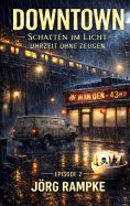 eBook: DOWNTOWN Schatten im Licht