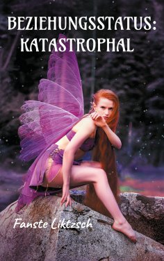 eBook: Beziehungsstatus: katastrophal