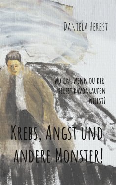 eBook: Krebs, Angst und andere Monster
