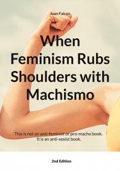 ebook: When Feminism Rubs Shoulders with Machismo