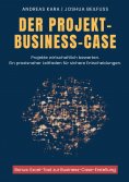 ebook: Der Projekt-Business-Case