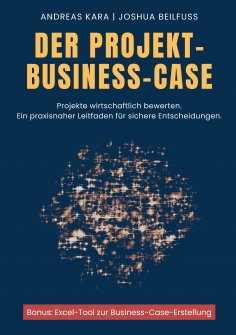 ebook: Der Projekt-Business-Case