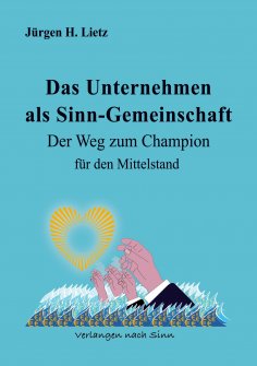 eBook: Das Unternehmen als Sinngemeinschaft