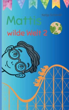 eBook: Mattis wilde Welt