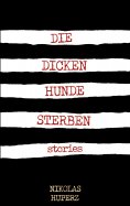 eBook: Die dicken Hunde sterben