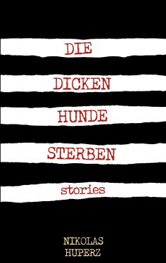 eBook: Die dicken Hunde sterben