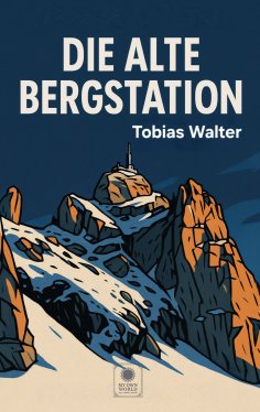 eBook: Die alte Bergstation