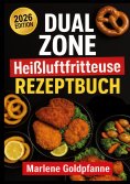 ebook: DUAL ZONE Heißluftfritteuse Rezeptbuch