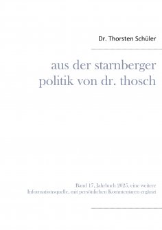 eBook: Aus der Starnberger Politik von Dr. Thosch