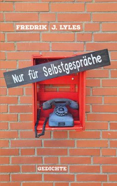 ebook: Nur für Selbstgespräche