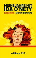 ebook: Meine Jahre mit Ida O'Nety