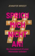 eBook: Sprich mich nicht an!