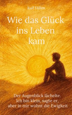 ebook: Wie das Glück ins Leben kam