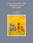 eBook: Geschichten, die Herzen stark machen