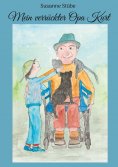 eBook: Mein verrückter Opa Kurt