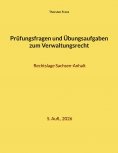 ebook: Prüfungsfragen und Übungsaufgaben zum Verwaltungsrecht