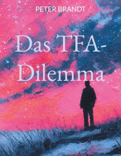 eBook: Das TFA-Dilemma