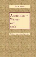 eBook: Ansichten - Werner wird wach