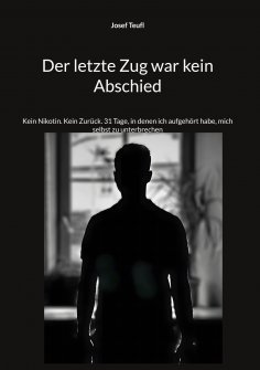 eBook: Der letzte Zug war kein Abschied