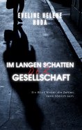 eBook: Im langen Schatten der Gesellschaft