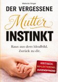 eBook: Der vergessene Mutterinstinkt