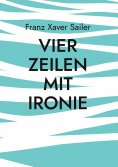 eBook: Vier Zeilen mit Ironie