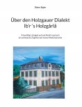 ebook: Über den Holzgauer Dialekt