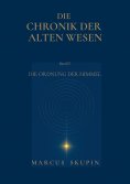 eBook: Chronik der Alten Wesen