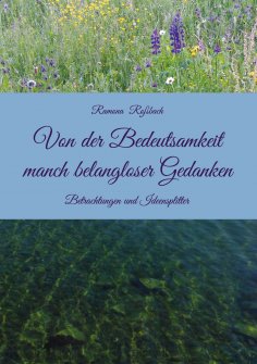 eBook: Von der Bedeutsamkeit manch belangloser Gedanken