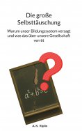 eBook: Die große Selbsttäuschung
