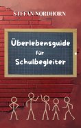 eBook: Überlebensguide für Schulbegleiter