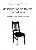 ebook: Os Pássaros da Morte de Salazar