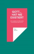 eBook: Gott... hat nie existiert