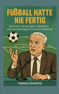 eBook: Fussball hatte nie fertig