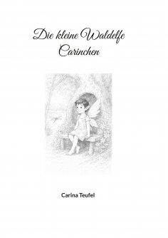 eBook: Die kleine Waldelfe Carinchen