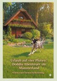 eBook: Urlaub auf vier Pfoten: Doddis Abenteuer im Münsterland