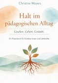 eBook: Halt im pädagogischen Alltag