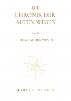 eBook: Chronik der Alten Wesen