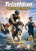 eBook: Triathlon - der perfekte Einstieg