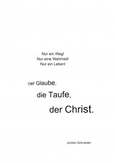 eBook: Der Glaube, die Taufe, der Christ