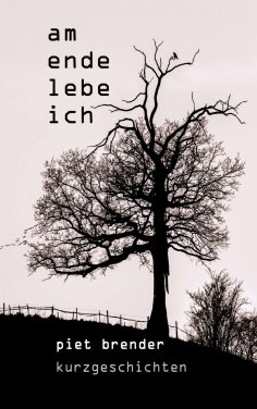eBook: Am Ende lebe ich