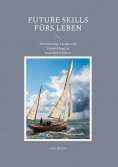 ebook: Future Skills fürs Leben