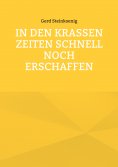 eBook: In den krassen Zeiten schnell noch erschaffen