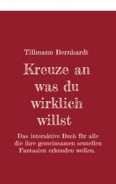 ebook: Kreuze an, was du wirklich willst