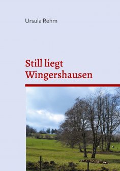 eBook: Still liegt Wingershausen
