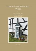 eBook: Das Häuschen am Weg