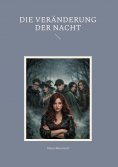 eBook: Die Veränderung der Nacht
