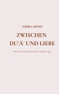 eBook: Zwischen Dua und Liebe