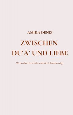 eBook: Zwischen Dua und Liebe