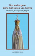 eBook: Das verborgene dritte Geheimnis von Fatima